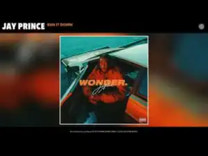 Jay Prince - Run it Down